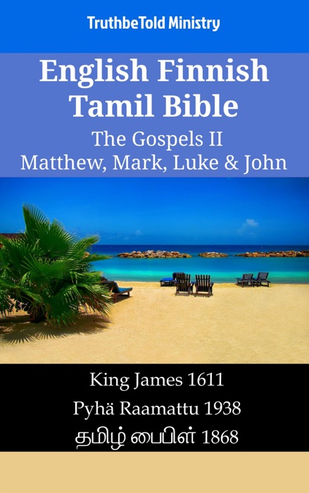 English Finnish Tamil Bible - The Gospels II - Matthew, Mark, Luke & John