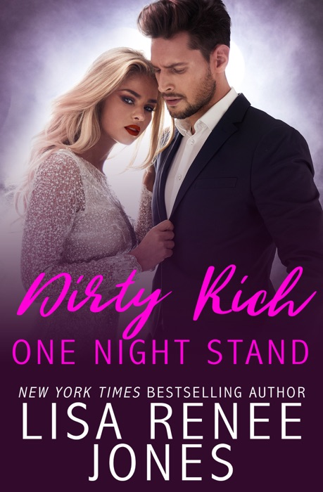 Dirty Rich One Night Stand