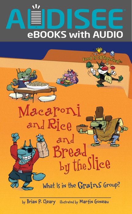 Macaroni and Rice and Bread by the Slice, 2nd Edition (Enhanced Edition)