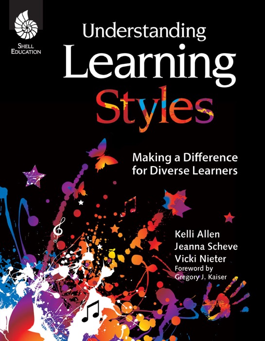 Understanding Learning Styles: Making a Difference for Diverse Learners