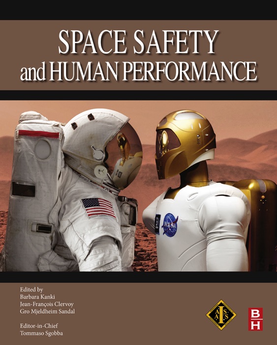 Space Safety and Human Performance (Enhanced Edition)