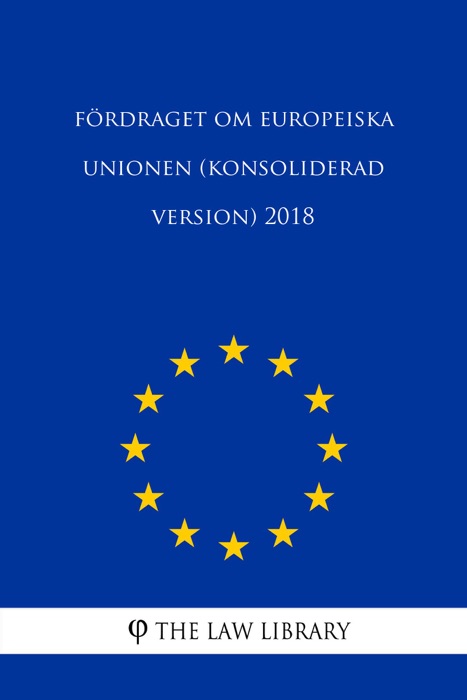 Fördraget om Europeiska unionen (konsoliderad version) 2018