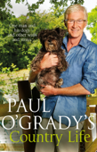 Paul O'Grady's Country Life - Paul O'Grady