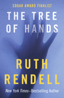 Ruth Rendell - The Tree of Hands artwork