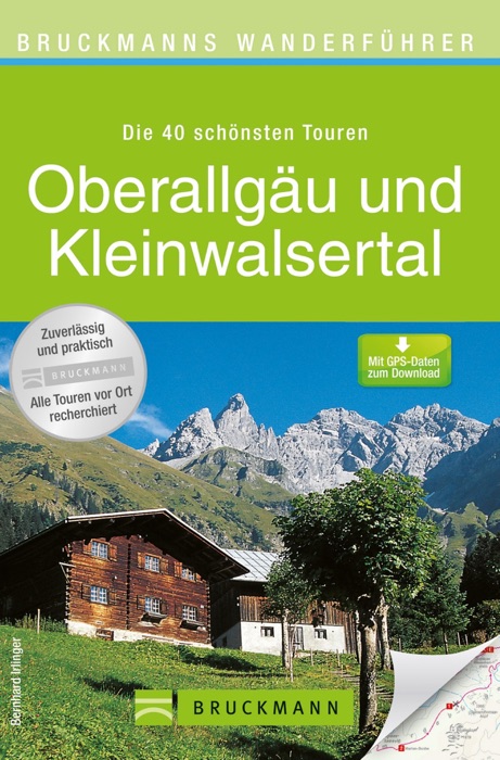 Bruckmanns Wanderführer Oberallgäu und Kleinwalsertal - Die schönsten Touren zum Wandern