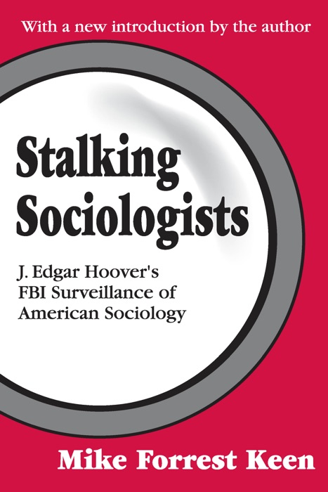 Stalking Sociologists