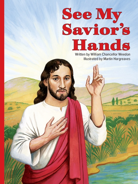 See My Savior’s Hands