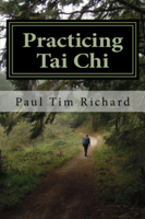 Paul Tim Richard - Practicing Tai Chi artwork