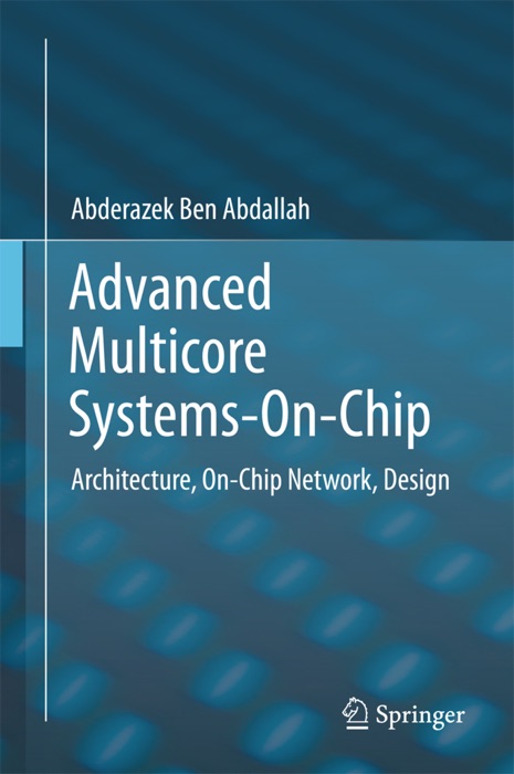 Advanced Multicore Systems-On-Chip