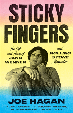 Read & Download Sticky Fingers Book by Joe Hagan Online