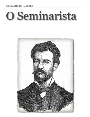Capa do livro O Seminarista de Bernardo Guimarães