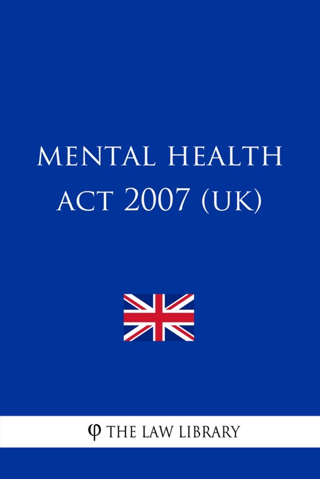 Mental Health Act 2007 (UK)