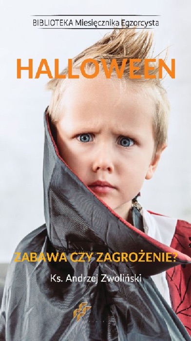 Halloween. Zabawa czy zagrożenie?