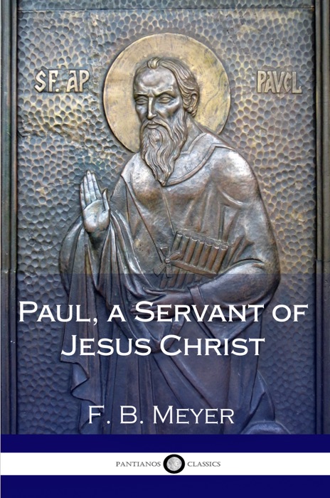 Paul, a Servant of Jesus Christ