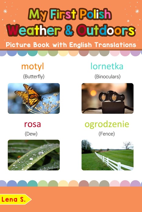 My First Polish Weather & Outdoors Picture Book with English Translations