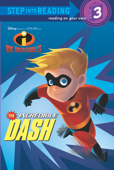 The Incredible Dash (Disney/Pixar The Incredibles) - RH Disney