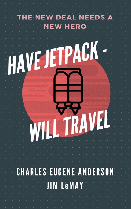 Have Jetpack - Will Travel