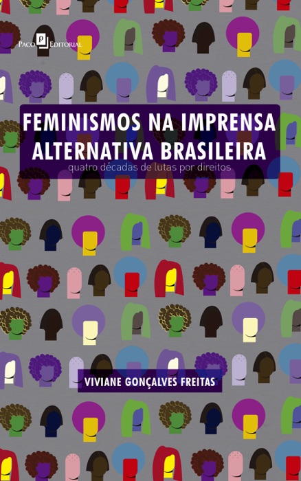 Feminismos na imprensa alternativa brasileira