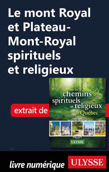 Le mont Royal et Plateau-Mont-Royal spirituels et religieux