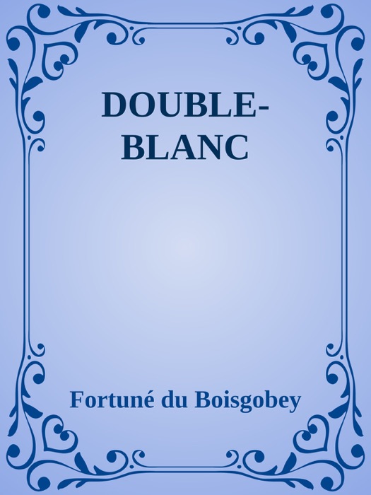 DOUBLE-BLANC