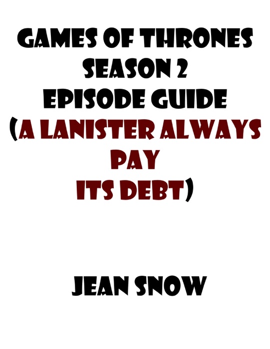 Games of throne season 2 Tv guide( A Lannister always pays his debts)