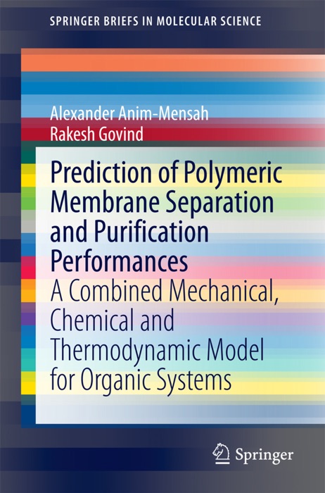 Prediction of Polymeric Membrane Separation and Purification Performances