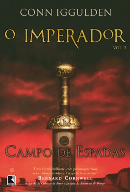Capa do livro O Imperador: O Campo de Espadas de Conn Iggulden