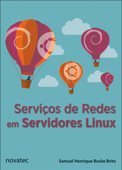 Serviços de Redes em Servidores Linux - Samuel Henrique Bucke Brito