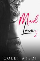 Colet Abedi - Mad Love 2 artwork