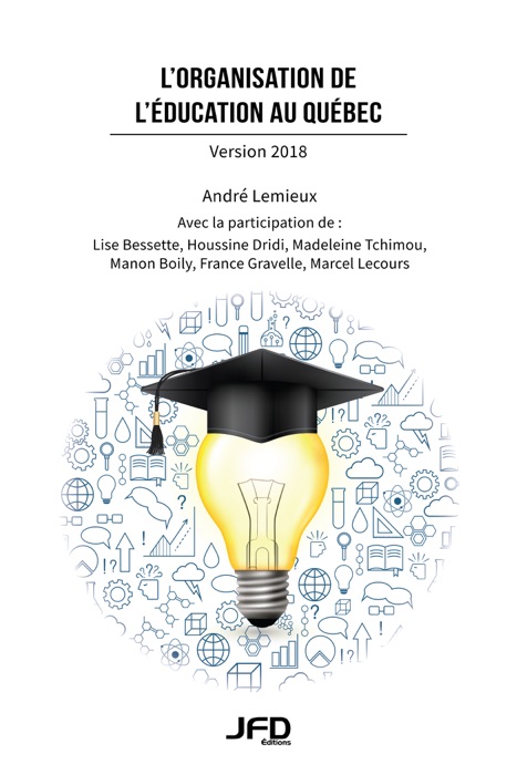 L’organisation de l’éducation au Québec – Version 2018