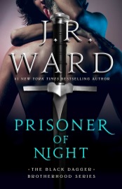 Prisoner of Night - J.R. Ward