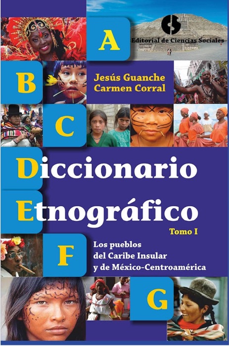 Diccionario etnográfico (Tomo I)