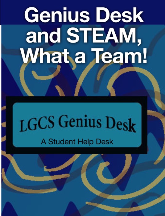 Genius Desk and STEAM, What a Team!