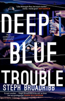 Steph Broadribb - Deep Blue Trouble artwork