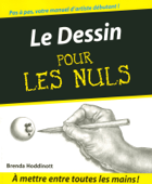 Le Dessin Pour les Nuls - Brenda Hoddinott