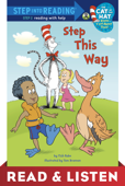 Step This Way (Dr. Seuss/Cat in the Hat) Read & Listen Edition - Tish Rabe