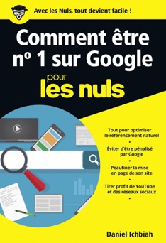 Comment être n°1 sur Google pour les Nuls poche - Le référencement naturel - Daniel Ichbiah