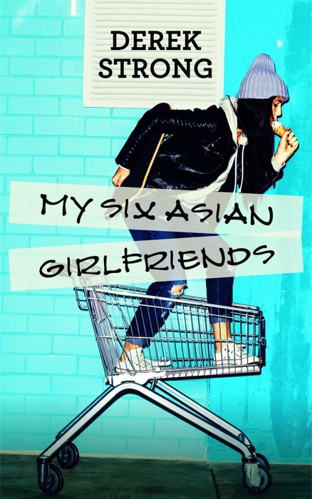 My Six Asian Girlfriends