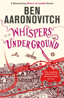Ben Aaronovitch - Whispers Under Ground artwork