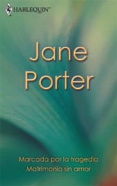 Marcada por la tragedia - Matrimonio sin amor