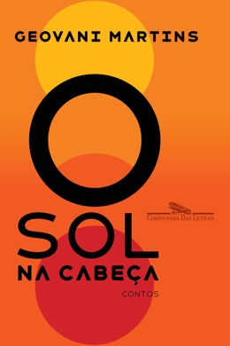 Capa do livro O Sol na Cabeça: Contos de Favela de Geovani Martins