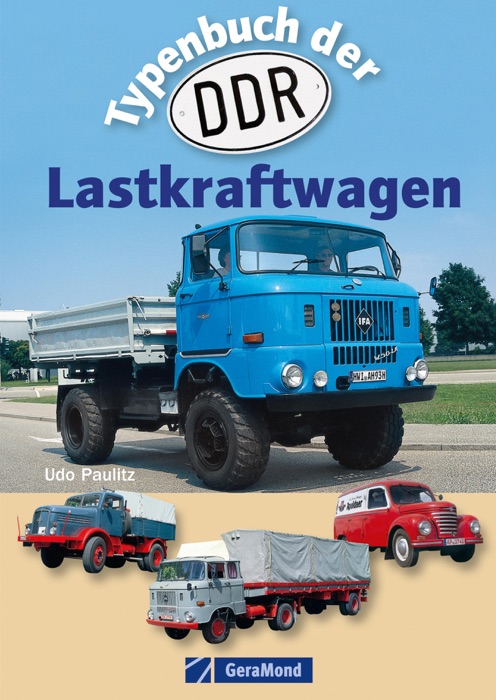 Typenbuch der DDR Lastkraftwagen