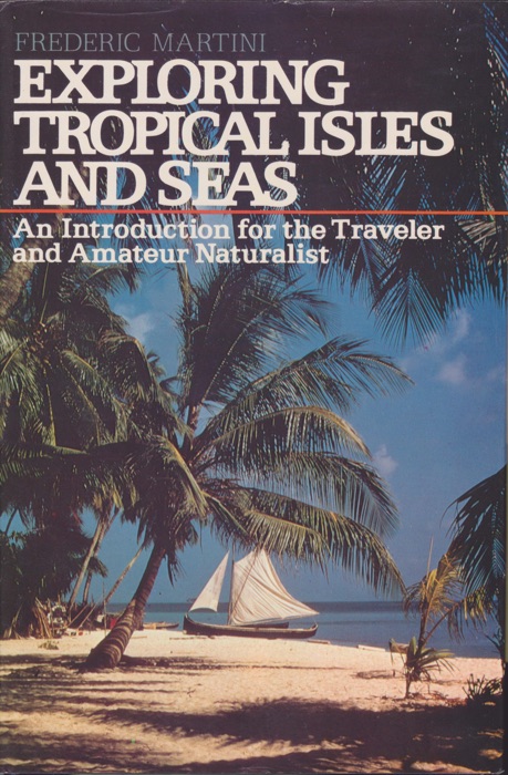 Exploring Tropical Isles and Seas