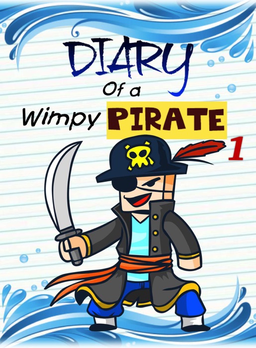 Diary of a Wimpy Pirate 1: The Kraken's Treasure