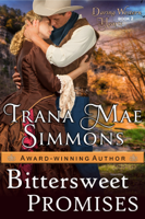 Trana Mae Simmons - Bittersweet Promises (Daring Western Hearts Series, Book 2) artwork