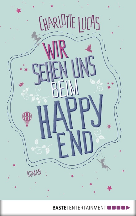 Wir sehen uns beim Happy End