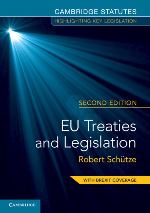 EU Treaties and Legislation: Second Edition