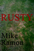 Rusty - Mike Ramon