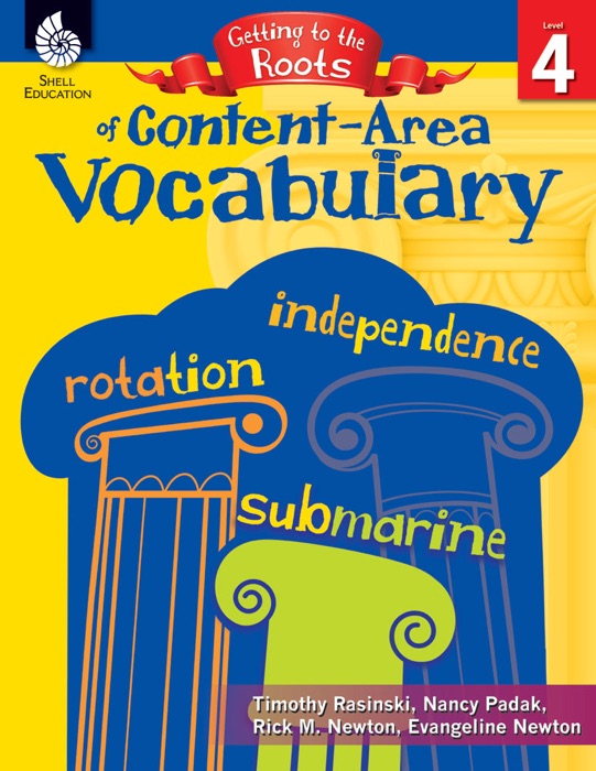 Getting to the Roots of Content-Area Vocabulary Level 4