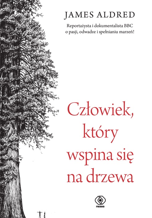 Człowiek, który wspina się na drzewa